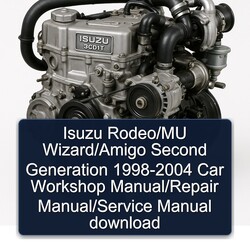 1998-2004 Isuzu 3 CD 1 T Rodeo/mu Wizard/amigo Second Generation Service Repair Workshop Manual PDF
