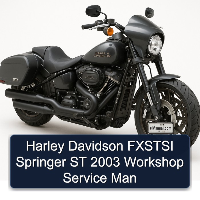 2003 Harley Davidson Servi Car Fxstsi Springer ST MAN Service Repair Workshop Manual PDF