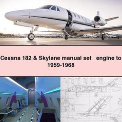 1959-1968 Cessna 182 Skylane Set Engine Service Repair Workshop Manual PDF