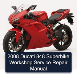 2008 Ducati 848 Superbike Service Repair Workshop Manual PDF