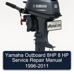  Yamaha Outboard 8HP 8 HP Manual de servicio y reparación 1996-2011