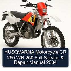 2004 Husqvarna CR Models Motorcycle 250 WR Service Repair Workshop Manual PDF