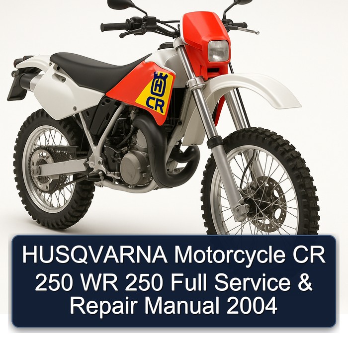 2004 Husqvarna CR Models Motorcycle 250 WR Service Repair Workshop Manual PDF
