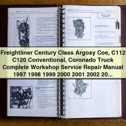 1997-2010 Freightliner Century Class Models Argosy Coe C112 C120 Conventional Coronado Truck Service Repair Workshop Manual PDF