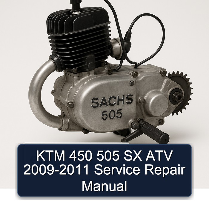 2009-2011 Sachs 505 KTM 450 SX ATV Service Repair Workshop Manual PDF