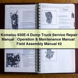 Komatsu 930E-4 Dump Truck Operation Field Assembly 2 Service Repair Workshop Manual PDF