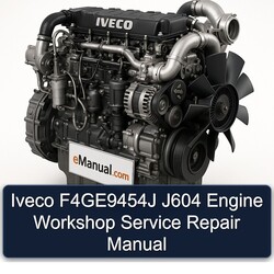 Iveco F4ge9454j J604 Engine Service Repair Workshop Manual PDF