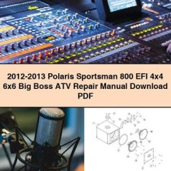 2012-2013 Polaris Sportsman 800 EFI 4x4 6x6 Big Boss ATV Service Repair Workshop Manual PDF