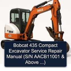 Bobcat 435 Compact Excavator (s/n Aacb11001 Above ...) Service Repair Workshop Manual PDF