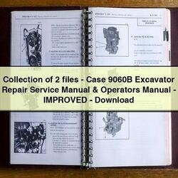 Collection 2 Files - Case 9060B Excavator Operators Improved Operator's Manual PDF