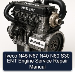 Iveco N45 N67 N40 N60 S30 ENT Engine Service Repair Workshop Manual PDF