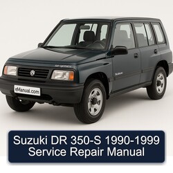1990-1999 Suzuki DR Series 350-S Service Repair Workshop Manual PDF