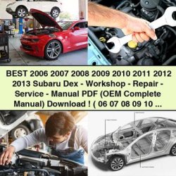 2006-2013 Subaru Dex Service Repair Workshop Manual PDF