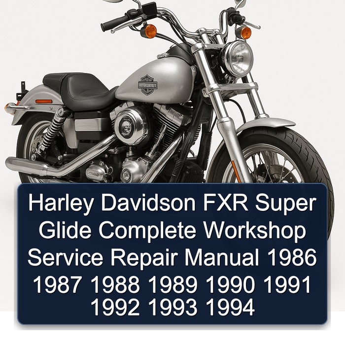 1986-1994 Harley Davidson Super Glide FXR Service Repair Workshop Manual PDF