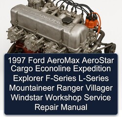 1997 Datsun L Series & Z Ford Aeromax Aerostar Cargo Econoline Expedition Explorer F-series L-series Mountaineer Service Repair Workshop Manual PDF