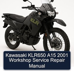 2001 Kawasaki KLR Series KLR650 A15 Service Repair Workshop Manual PDF