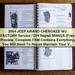2004 Jeep Cherokee Grand WJ /diy Manua (free Preview FSM ) Service Repair Workshop Manual PDF