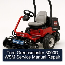 Toro Greensmaster 3000D WSM Service Repair Workshop Manual PDF
