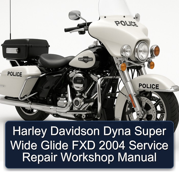 2004 Bajaj Super Harley Davidson Dyna Wide Glide FXD Service Repair Workshop Manual PDF