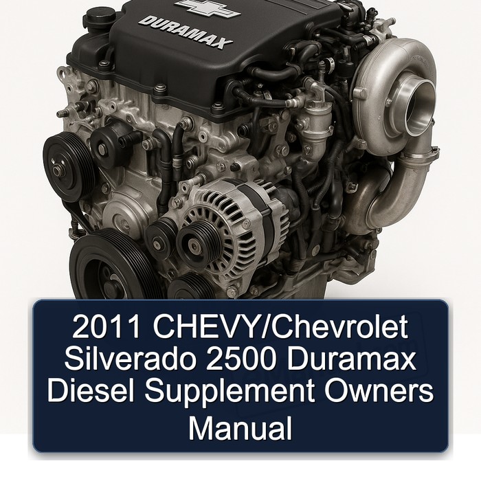 2011 Chevrolet Chevy / Silverado 2500 Duramax Diesel Supplement Owners Owner's Manual PDF
