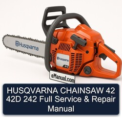 Husqvarna Chainsaw 42 42D 242 Service Repair Workshop Manual PDF