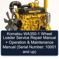 Komatsu WA350-1 Wheel Loader Operation (serial Number: 10001 Up) Service Repair Workshop Manual PDF