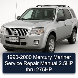 1990-2000 Mercury Mariner 2.5hp Thru 275HP Service Repair Workshop Manual PDF