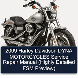 2009 Harley Davidson Dyna Motorcycles (highly FSM Preview) Service Repair Workshop Manual PDF