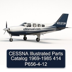 1969-1985 Cessna Illustrated - 414 P656-4-12 Parts Catalog PDF