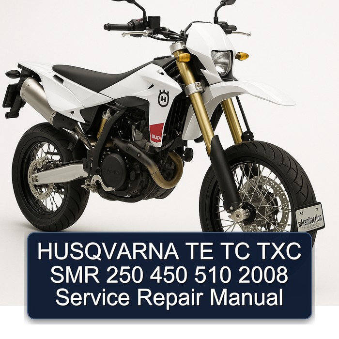 2008 Husqvarna SMR Models TE TC TXC 250 450 510 Service Repair Workshop Manual PDF