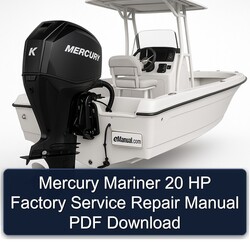 Mercury Mariner 20 HP Service Repair Workshop Manual PDF