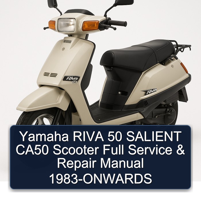 1983 Baotian Yamaha Riva 50 Salient CA50 Scooter -onwards Service Repair Workshop Manual PDF