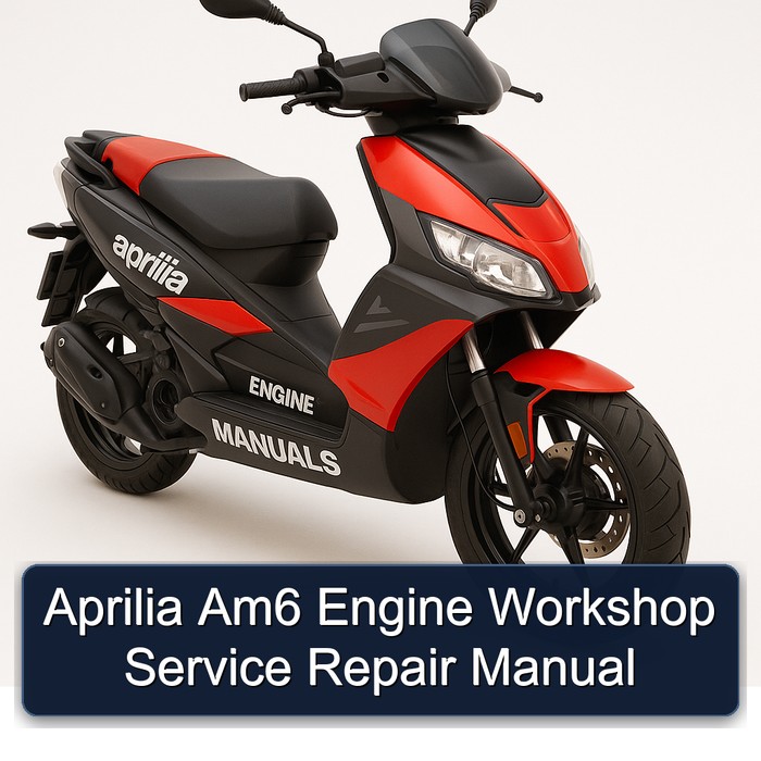 Aprilia Am6 Engine Service Repair Workshop Manual PDF