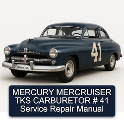 Mercury Mercruiser TKS Carburetor 41 Service Repair Workshop Manual PDF