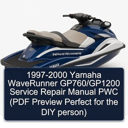 1997-2000 Yamaha Waverunner Gp760/gp1200 PWC ( Preview Perfect DIY Person) Service Repair Workshop Manual PDF