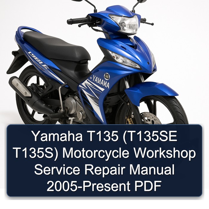 2005 Yamaha T135 (t135se T135s) Motorcycle -present Service Repair Workshop Manual PDF