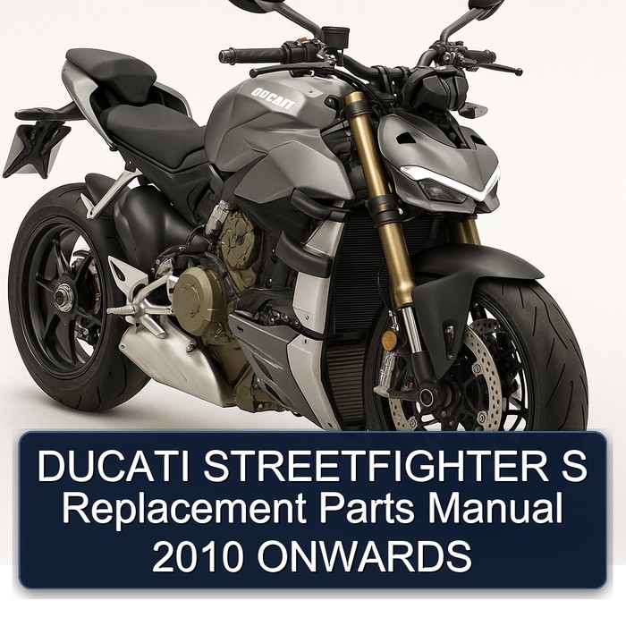 2010 Ducati Streetfighter S Replacement Parts Onwards Catalog PDF