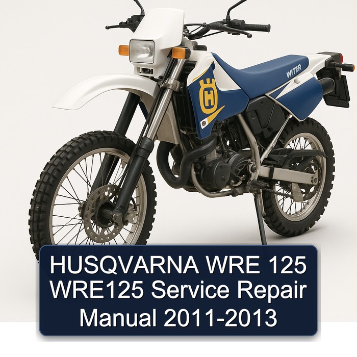 2011-2013 Husqvarna WRE Models 125 WRE125 Service Repair Workshop Manual PDF