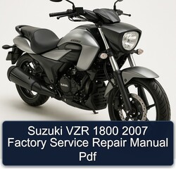 2007 Suzuki Intruder VZR 1800 Service Repair Workshop Manual PDF