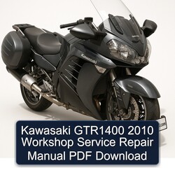 2010 Kawasaki GTR Series GTR1400 Service Repair Workshop Manual PDF