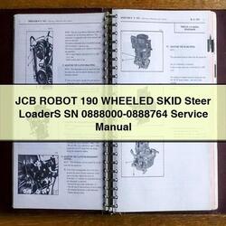 JCB Robot 190 Wheeled Skid Steer Loaders SN 0888000-0888764 Service Repair Workshop Manual PDF