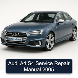 2005 Audi A4 S4 Service Repair Workshop Manual PDF