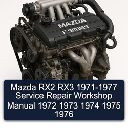 1971-1977 Mazda F Series RX2 RX3 Service Repair Workshop Manual PDF