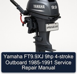 1985-1991 Yamaha Ft9.9xj 9HP 4-stroke Outboard Service Repair Workshop Manual PDF