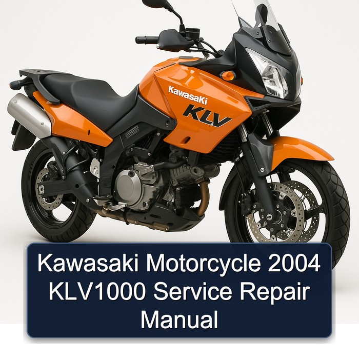 2004 Kawasaki KLV Models Motorcycle KLV1000 Service Repair Workshop Manual PDF