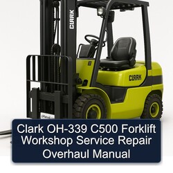 Clark OH-339 C500 Forklift Overhaul Service Repair Workshop Manual PDF
