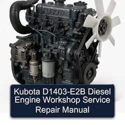 Kubota D1403-E2B Diesel Engine Service Repair Workshop Manual PDF