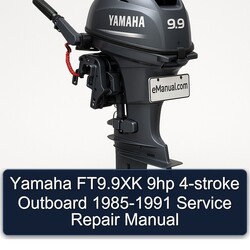 1985-1991 Yamaha Ft9.9xk 9HP 4-stroke Outboard Service Repair Workshop Manual PDF