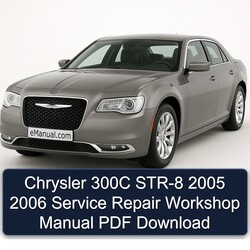 2005-2006 Chrysler 300C STR-8 Service Repair Workshop Manual PDF