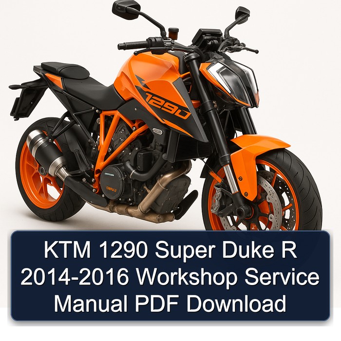 2014-2016 KTM 1290 Super Duke R Service Repair Workshop Manual PDF